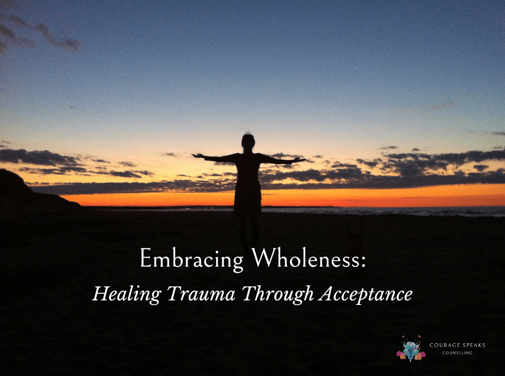 Embracing Wholeness