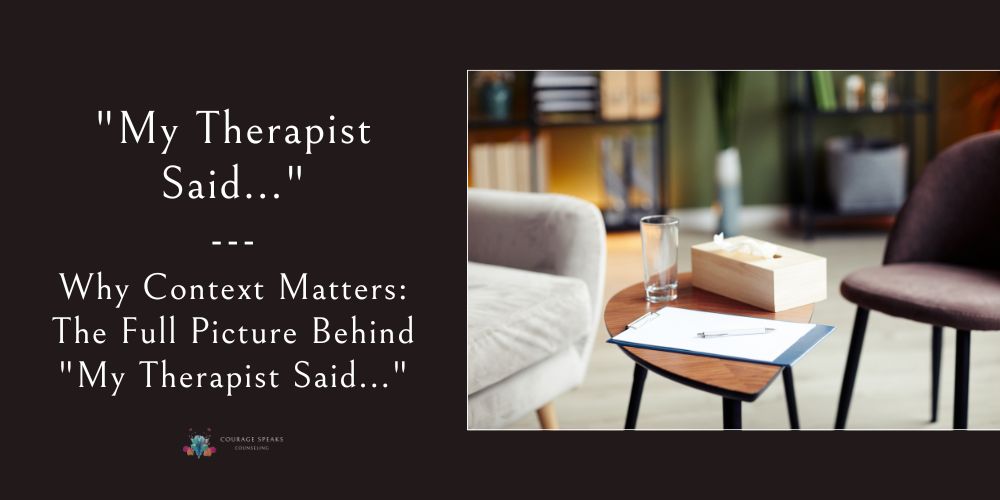 My Therapist Said...